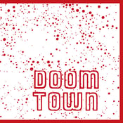 Image of Doom Town "Walking Through Walls" EP