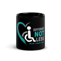 Image 4 of Different Not Less, Abilities, Strength, Respect (Black Glossy Mug)