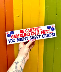 Shoot Craps Bumper Sticker