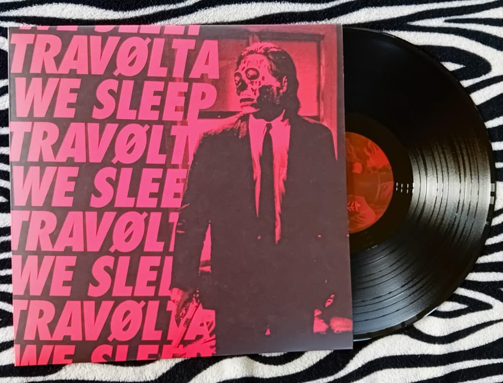 Travølta / We Sleep “split” LP