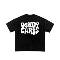 Nobody Cares Classic Tee