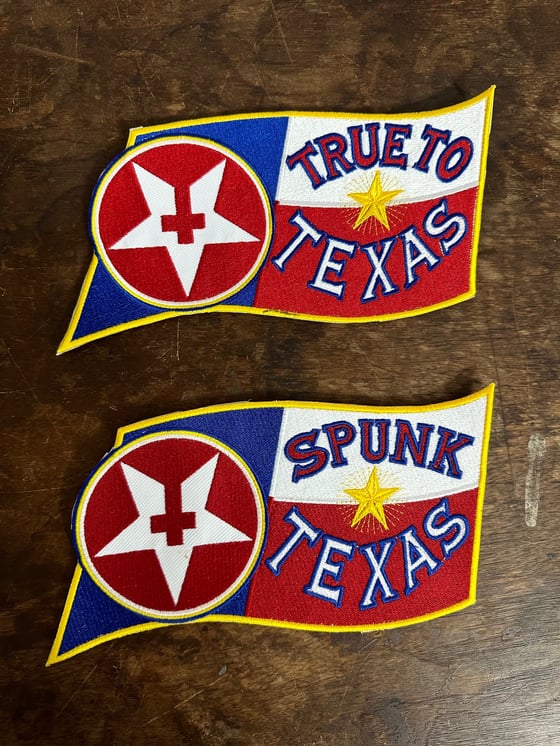Image of True to Texas / SPUNK Hell Patch 