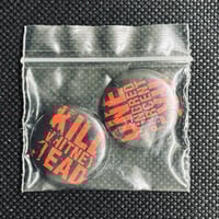 KILLWHITNEYDEAD - “One Hundred Percent Evil” Button Set