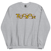 Image 2 of It smells like Tucson Spirit Unisex Sweatshirt