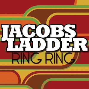 Image of Jacobs Ladder- Ring Ring (7" Single) CLEARANCE