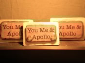 Image of You Me & Apollo Refrigerator Magnets