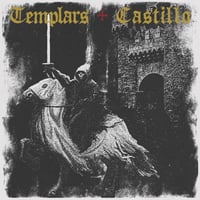Templars / Castillo Split 7" 1st Press - Black Vinyl