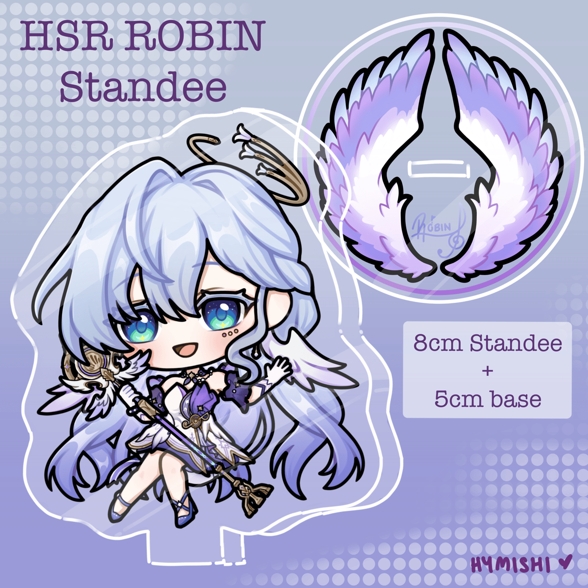 (PREORDER) HSR Robin Standee Hymishi