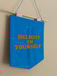 Image 2 of Handmade Mini Banner - DELIGHT IN YOURSELF