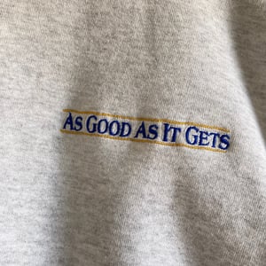 Image of As Good As It Gets Embroidered Crewneck Sweatshirt