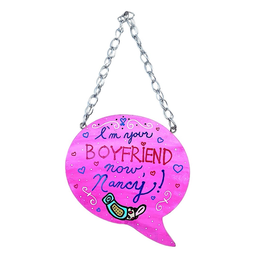 Image of “I’m Your Boyfriend Now, Nancy” Handpainted Wall Decor
