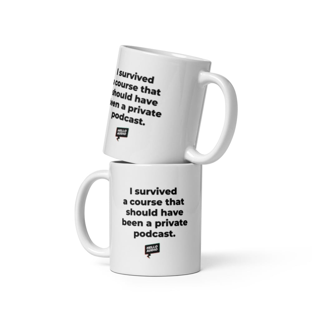 Image of Glossy White "Should Have Been" Mug