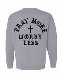 Image 1 of Pray More Worry Less