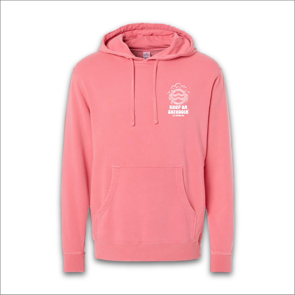 Keep On Shreddin’ Hoodie Pigment Pink  (pre-order)