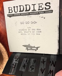 Image 3 of Buddies GO GO GhOst Stay Stoked 7 inch record Jon Snodgrass reduce reuse recycle