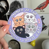 Image 5 of Owner of the World's Cutest Cat - Sticker