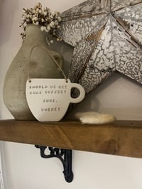 Image 2 of I’ll be there for you - coffee mug 
