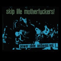 Skiplife - “Power Slide Anthems Vol. 1” Cassette