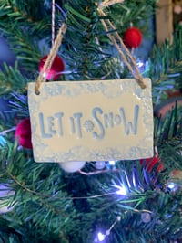 Image 2 of Let it Snow ceramic tile decoration. 