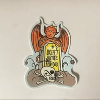Image 1 of Six Feet Further From God Vinyl Sticker