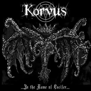 Image of Korvus - 'In the Name of Lucifer' (CD)