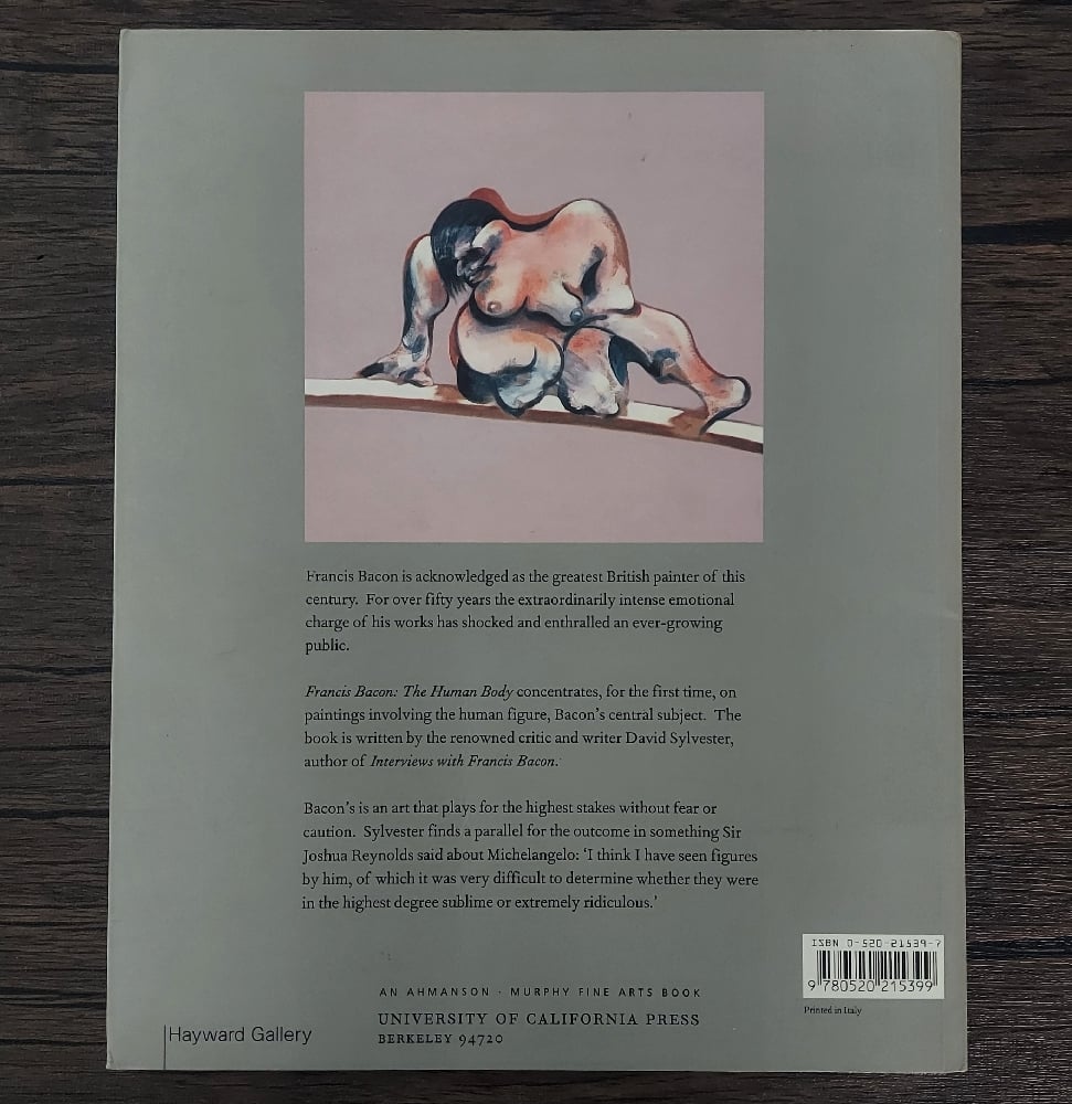 Francis Bacon – The Human Body, by David Sylvester