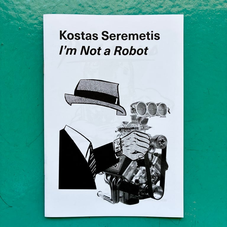 I'm Not a Robot by Kostas Seremetis