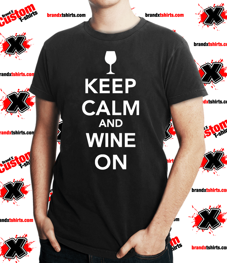 Image of Keep Calm, Wine On -Mens