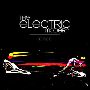 Image of The Electric Modern - Motives EP