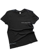 Image 1 of Create something Beautiful T-shirt