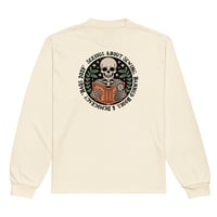 Image 1 of Serious About- Premium Heavyweight long sleeve shirt