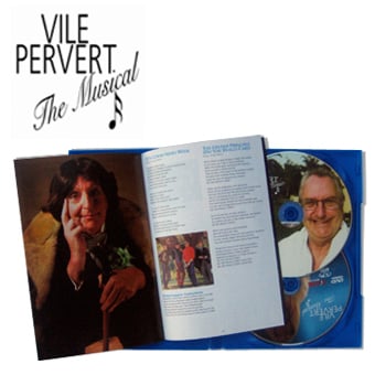 Image of Vile Pervert The Musical - Double disc set including the full 96 min movie on DVD and the soundtrack