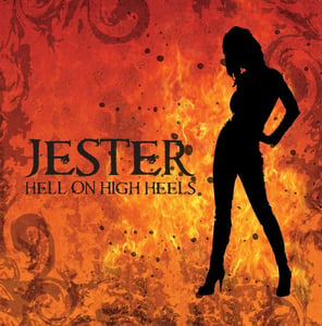 Image of Jester - Hell On High Heels CD