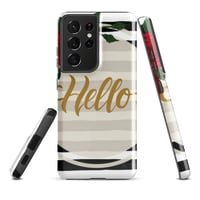 Image 22 of Cygen Divine Designs Hello Tough Case for Samsung®