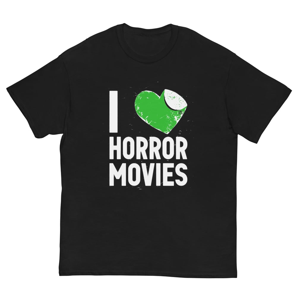 Image of I Love Horror Movies tee