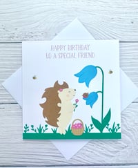Image 1 of Handmade Hedgehog & Robin Special Friend Birthday Card with Flowers -  Perfect for Nature Lovers