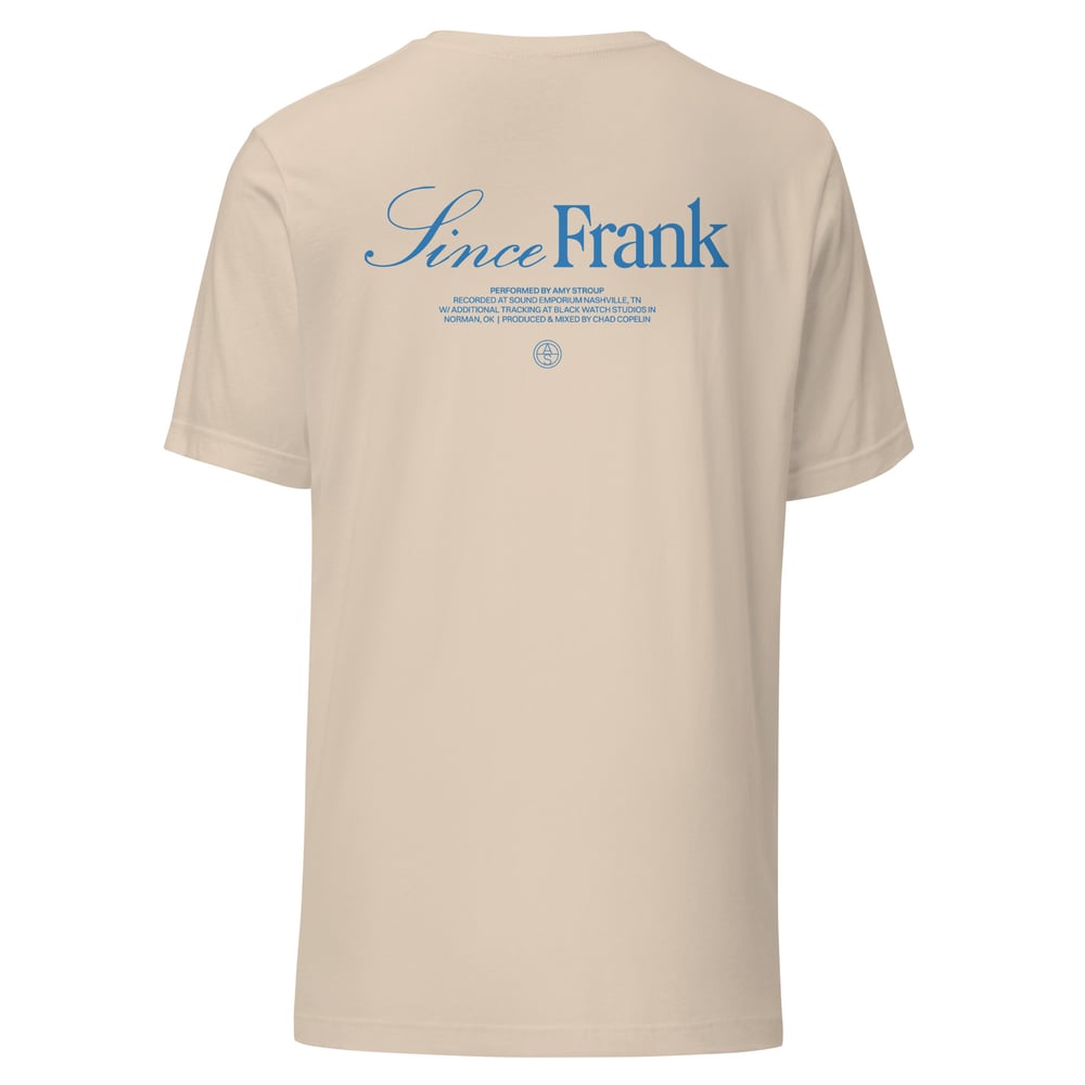 Since Frank Official T Shirt - Multiple Colors 