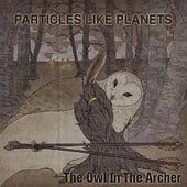 Image of The Owl In The Archer(Physical Copy) 