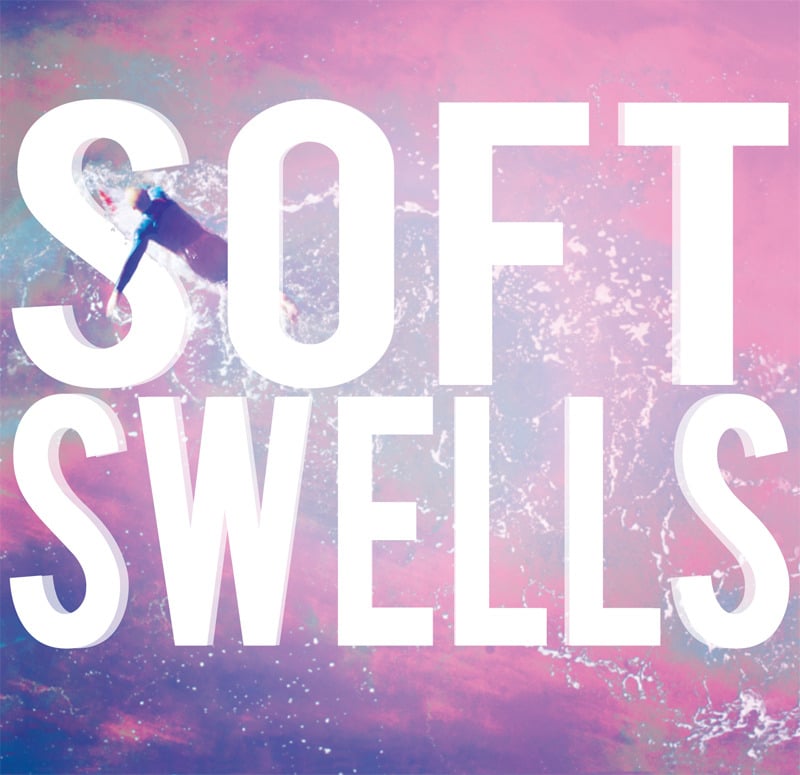 Soft Swells - Soft Swells CD 