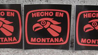 Image 1 of Sticker: Hecho En Montana