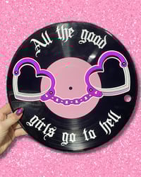 Image 1 of All the good girls go to hell 12” record wall art