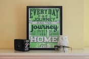 Image of Everyday is a Journey Print