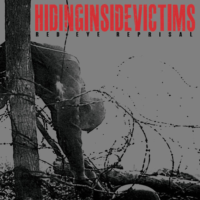 Image of HidingInsideVictims - "Red Eye Reprisal" LP