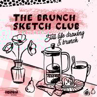 THE SKETCH CLUB | still life drawing | BYOB | Clapham 