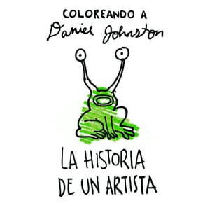 Image of Coloreando a Daniel Johnston: FANZINE + CASETE -- DISPONIBLE EN ONDASDELESPACIO.TICTAIL.COM