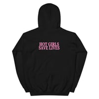 Image 3 of THE HOT GIRLS SAVE LIVES HOODIE