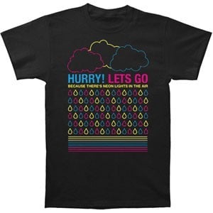 Image of Hurry! Lets Go Neon Lights T-Shirt