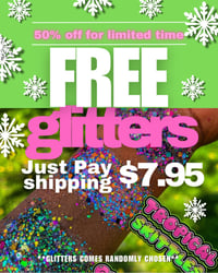 Get 7 FREE Custom Glitters 💗 Just Pay $7.95 Shipping!