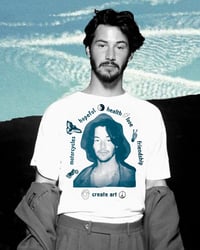 Image 1 of Keanu's Words to Live By Tee  