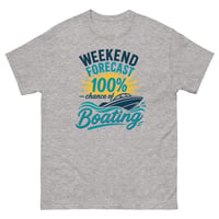 Image 3 of Weekend Forecast 100% Chance of Boating Summer Lake T-Shirt